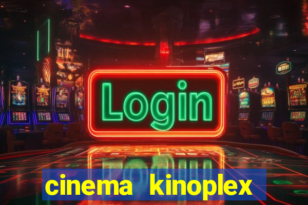 cinema kinoplex norte shopping